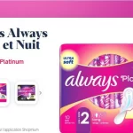 Serviettes Always Platinum et Nuit 100% remboursé via Shopmium