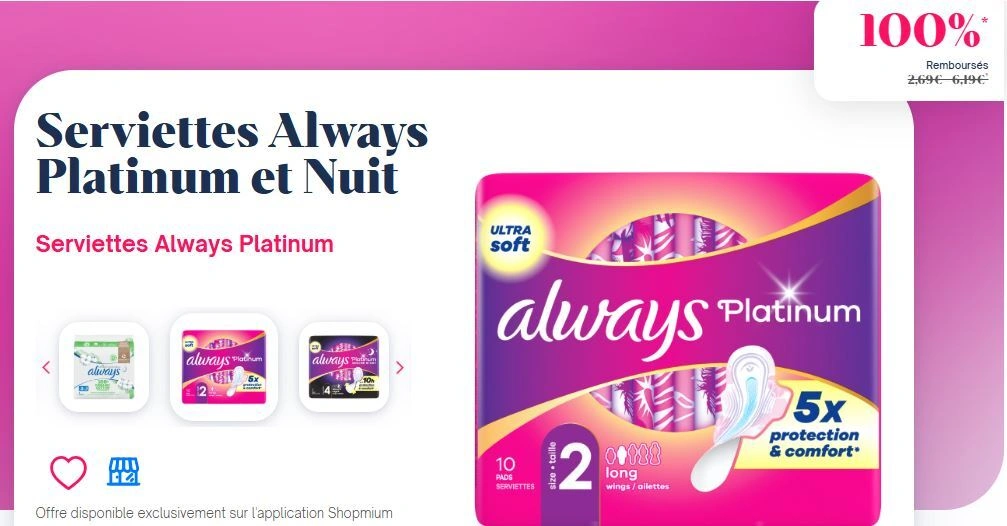 Serviettes Always Platinum et Nuit 100% remboursé via Shopmium